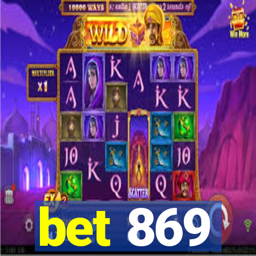 bet 869