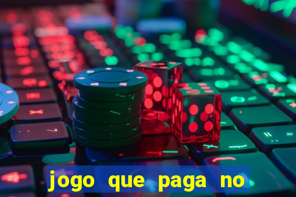 jogo que paga no pix sem depositar nada