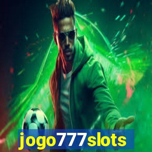 jogo777slots