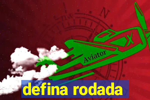 defina rodada