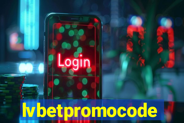 lvbetpromocode