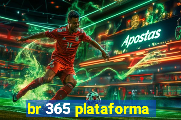 br 365 plataforma