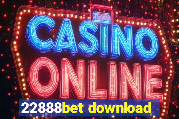 22888bet download