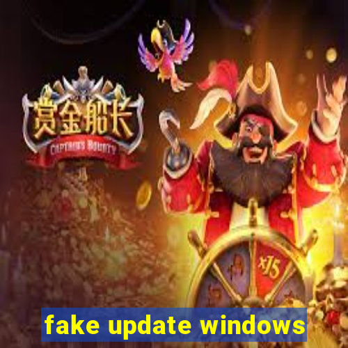 fake update windows