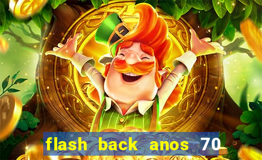 flash back anos 70 80 90 download gratis