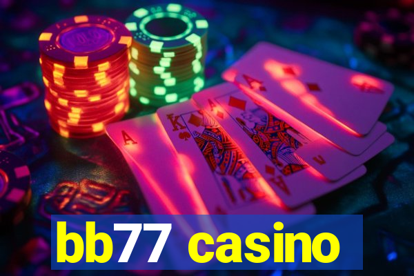 bb77 casino