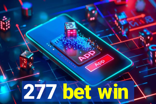 277 bet win