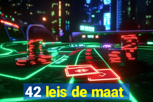 42 leis de maat