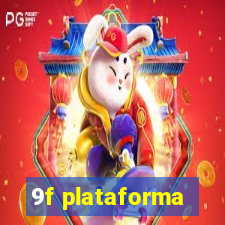 9f plataforma