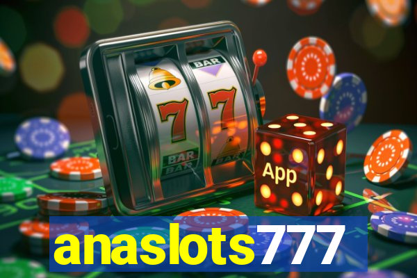 anaslots777