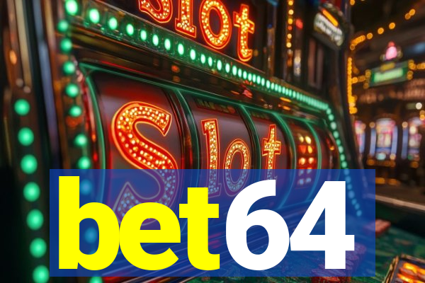 bet64