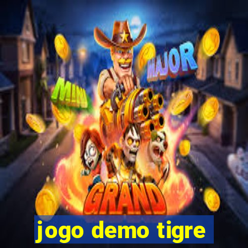 jogo demo tigre