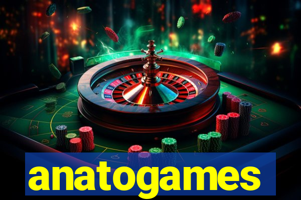 anatogames