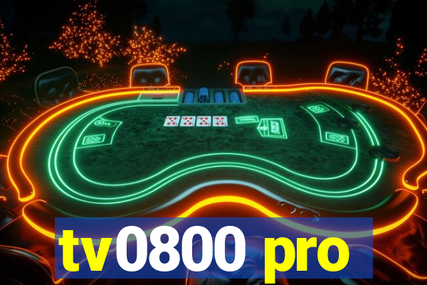 tv0800 pro