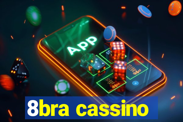 8bra cassino