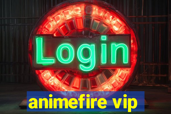 animefire vip