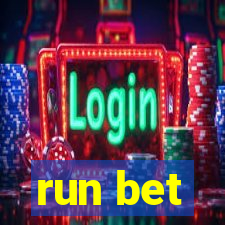 run bet