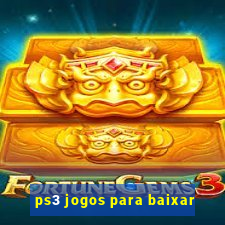 ps3 jogos para baixar