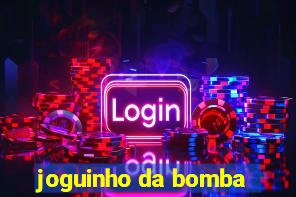 joguinho da bomba