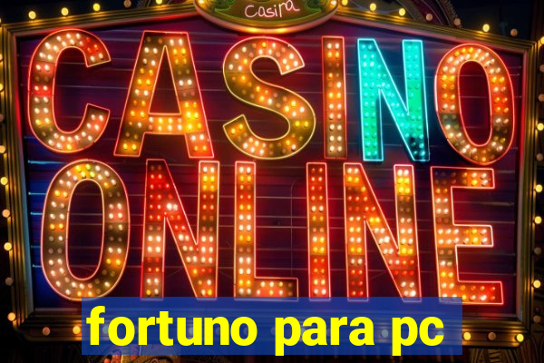 fortuno para pc