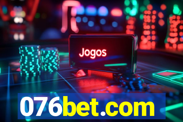 076bet.com