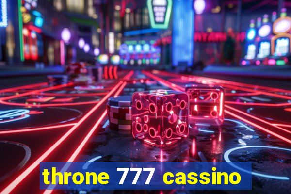 throne 777 cassino