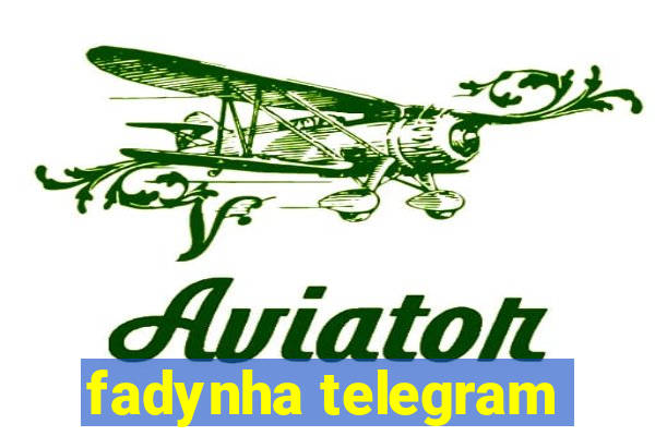 fadynha telegram