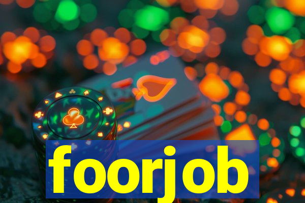 foorjob