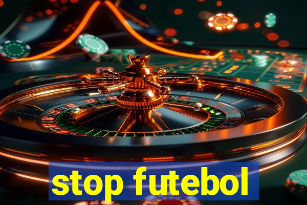 stop futebol