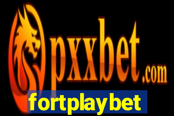 fortplaybet