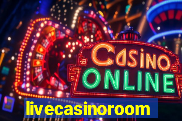 livecasinoroom