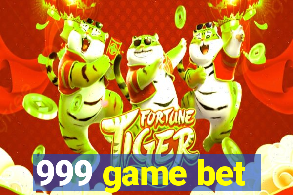 999 game bet