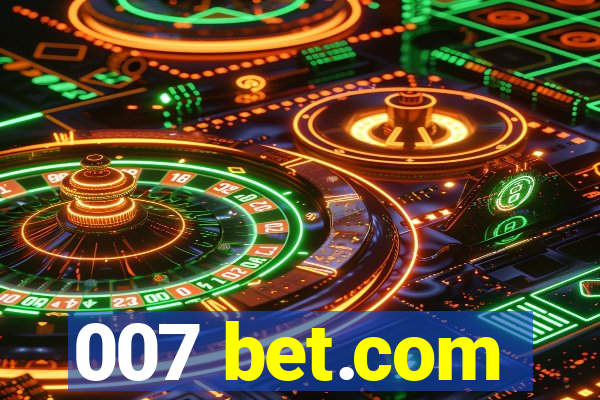 007 bet.com