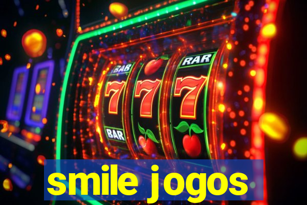 smile jogos