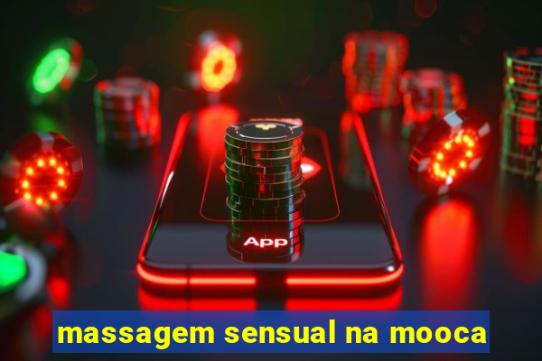 massagem sensual na mooca