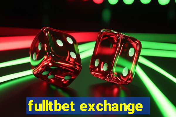 fulltbet exchange