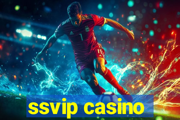 ssvip casino