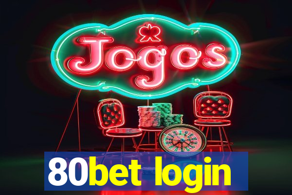 80bet login