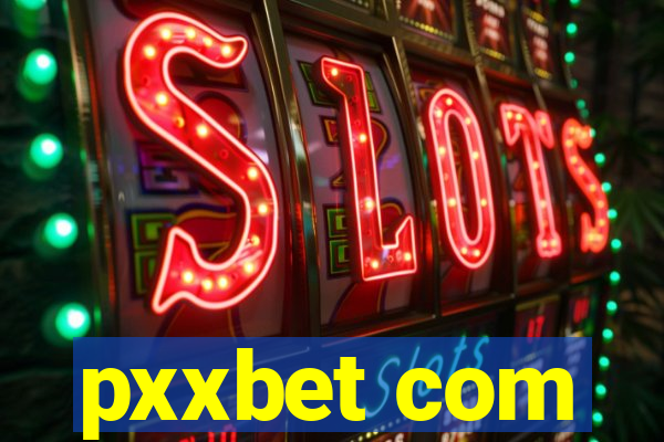 pxxbet com