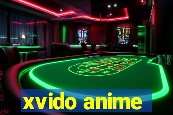 xvido anime