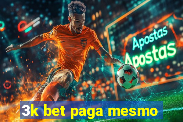 3k bet paga mesmo