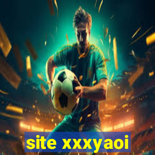 site xxxyaoi