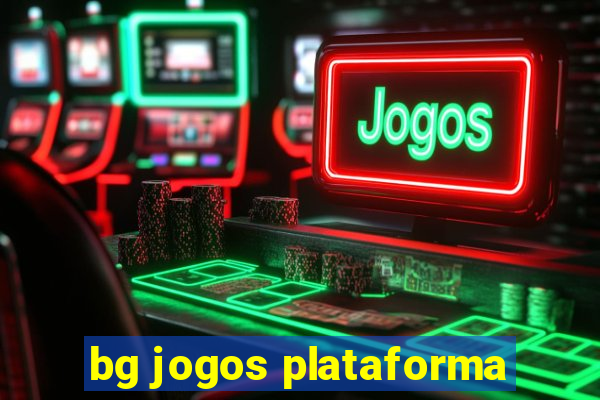 bg jogos plataforma