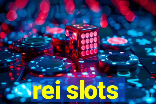 rei slots