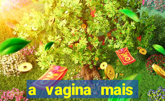 a vagina mais bonita do brasil