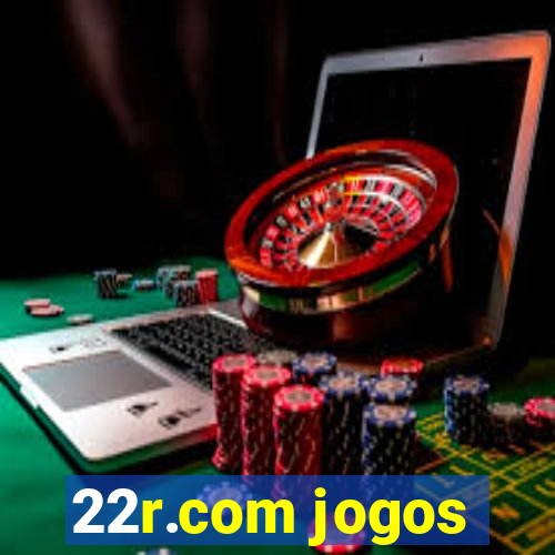 22r.com jogos