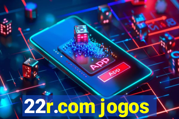 22r.com jogos