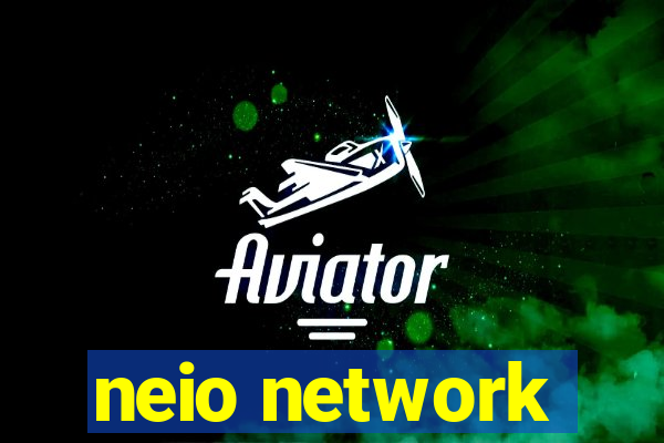 neio network