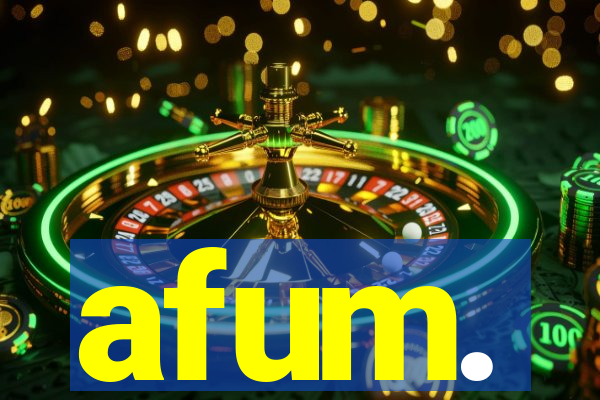 afum.