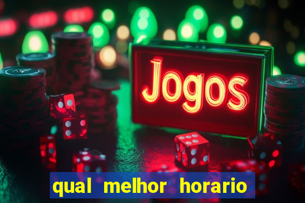 qual melhor horario para jogar na betano